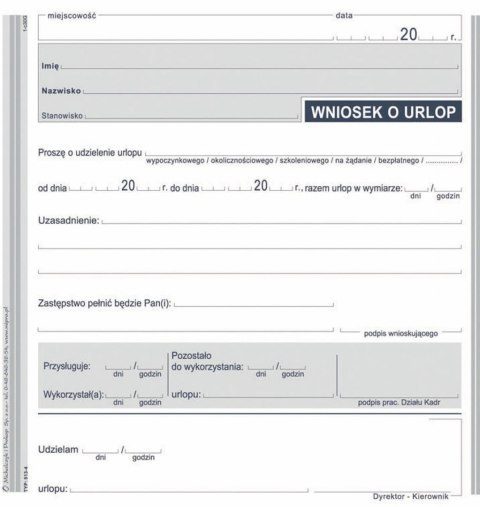 Druk offsetowy Michalczyk i Prokop Wniosek o urlop 2/3 A5 40k. (513-4) Druk offsetowy Michalczyk i Prokop Wniosek o urlop 2/3 A5 40k. (513-4)